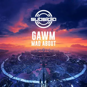 Mad About by GAWM