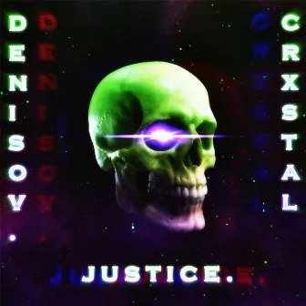 Justice. by CrXstal