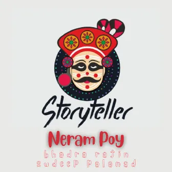 Neram Poy by Bhadra Rajin