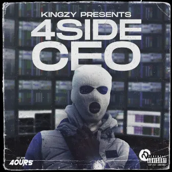 4 Side C.E.O by KiNGZ¥