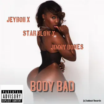 Body Bad by Jeyboii