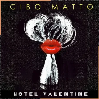 Hotel Valentine by Cibo Matto