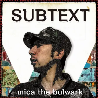 SUBTEXT by mica the bulwark