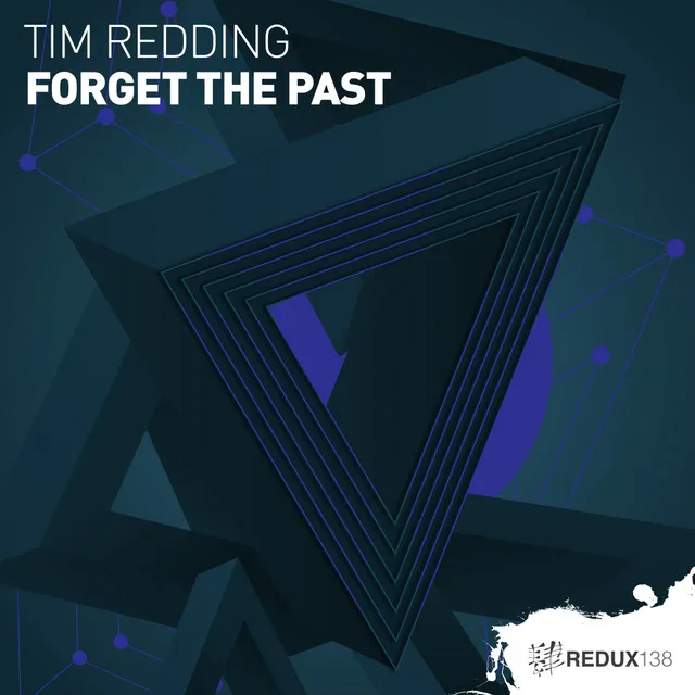 Forget The Past - Extended Mix