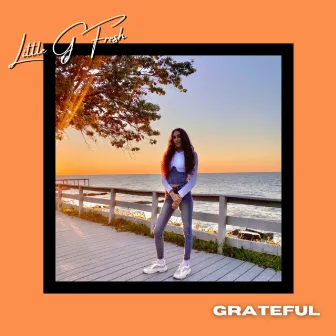 Grateful by Little G Fresh