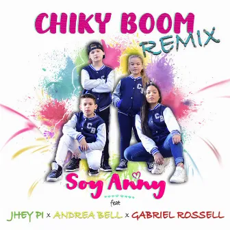 Chiky Boom (Remix) by Soy Anny