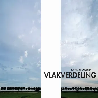 Vlakverdeling by Cinema Perdu