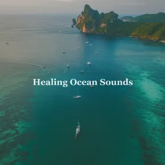 Healing Ocean Sounds by Water World