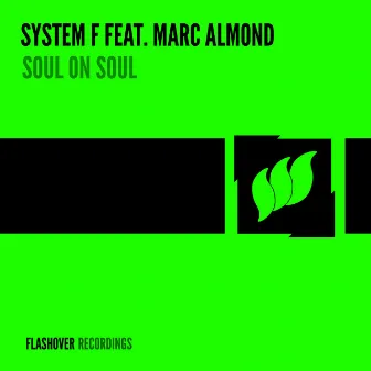 Soul On Soul by System F