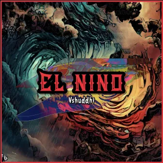 El Nino by VShuddhi