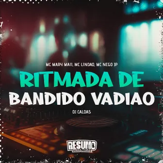 Ritmada de Bandido Vadião by Mc Lindão