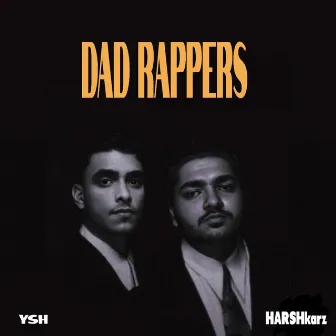 Dad Rappers by HARSHkarz