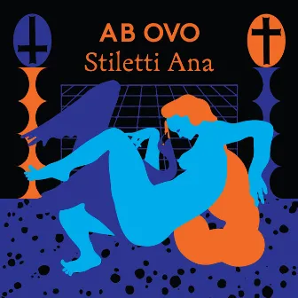 AB OVO by Stiletti-Ana