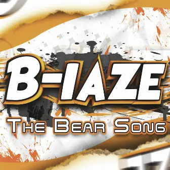 The Bear song by B-laze