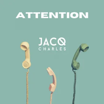 Attention by Jacq Charles