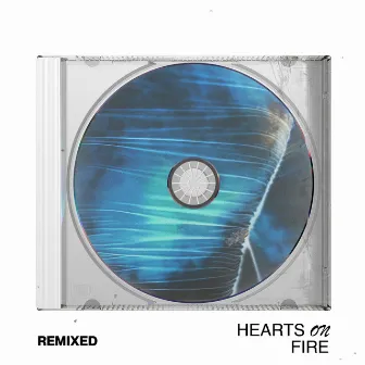 hearts on fire REMIXED by Ceréna