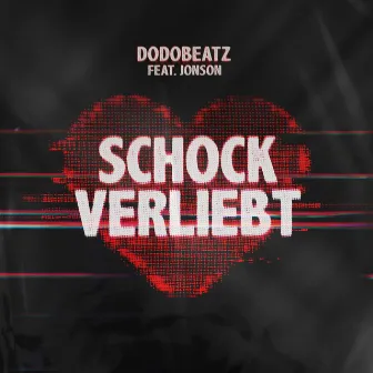 Schockverliebt by Dodobeatz