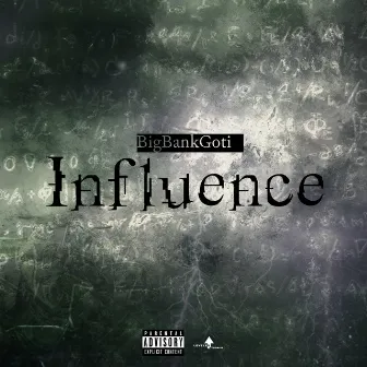 Influence by BigBankGoti