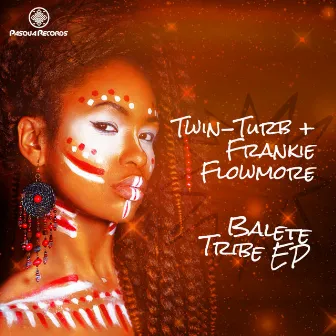 Balete Tribe EP by Twin-Turb