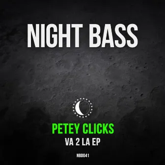 VA 2 LA by Petey Clicks