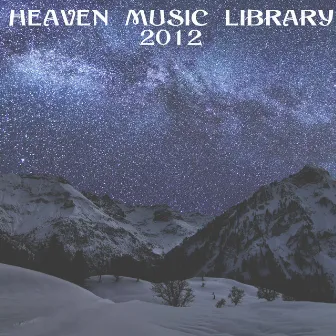 Heaven Music Library 2012 by Manlio Cangelli