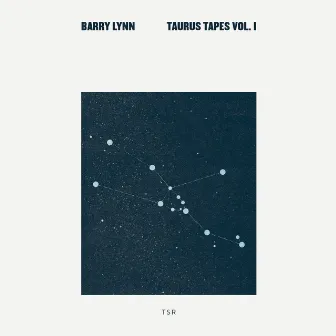 Taurus Tapes Vol. I by Barry Lynn