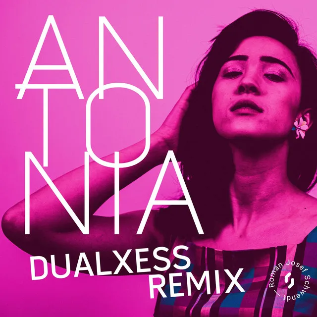 Antonia X - DualXess Remix