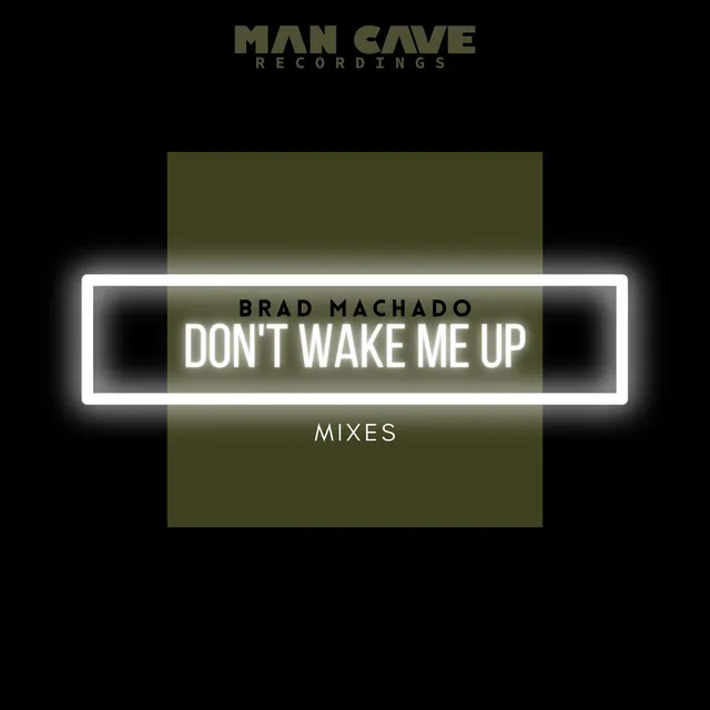 Don't Wake Me Up - Wide Awake Mix