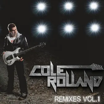 Remixes Vol. 1 by Cole Rolland