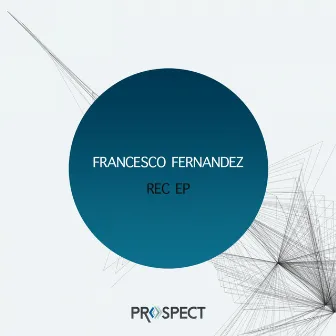 Rec EP by Francesco Fernandez