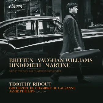 Music for Viola & Chamber Orchestra: Vaughan Williams, Martinů, Hindemith & Britten by Jamie Phillips