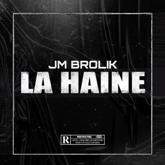 La haine by JM BROLIK