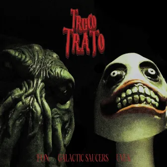 Truco Trato by Unknown Artist