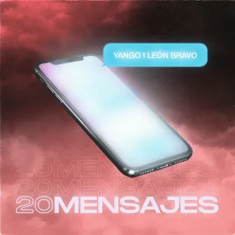 20 Mensajes by Yango