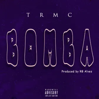 Bomba by TR MC