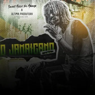 O Jamaicano by Jamaicano