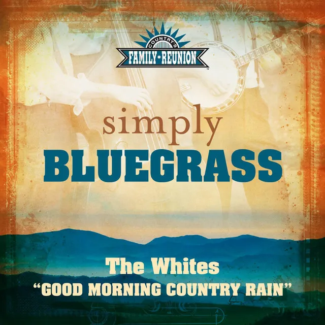 Good Morning Country Rain (Simply Bluegrass)