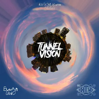 Tunnel Vision by Ewan Lindo