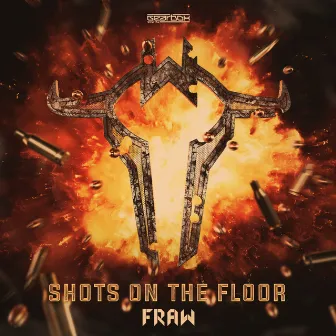 Shots On The Floor by Fraw