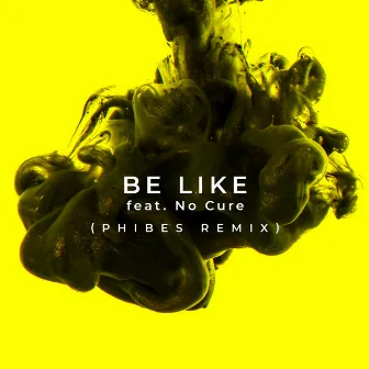 Be Like (Remixed) by Ripple