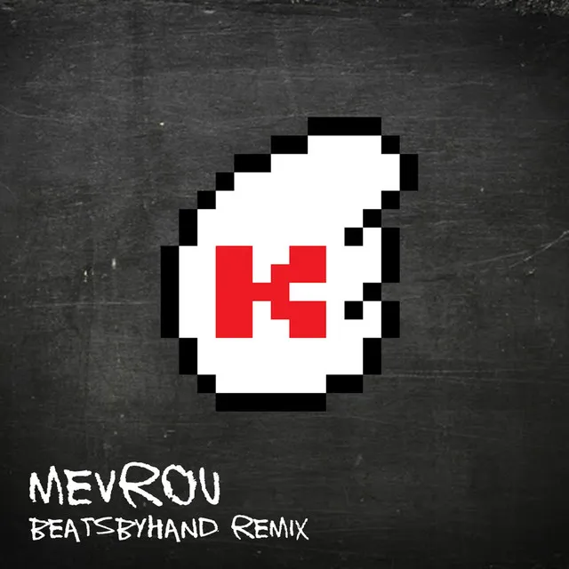 Mevrou - Beatsbyhand Remix