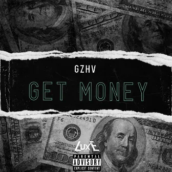 Get Money by Gzhv