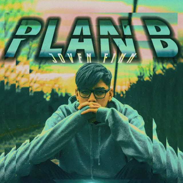 Plan B