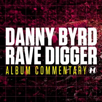 Rave Digger by Danny Byrd