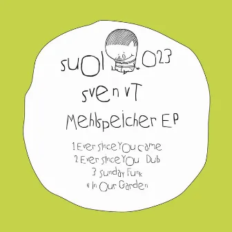 Mehlspeicher EP by Sven VT