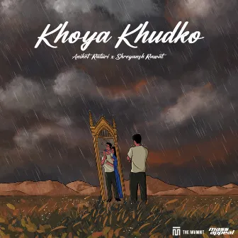 Khoya Khudko by Aniket Raturi