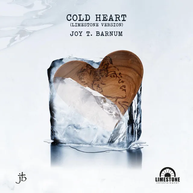 Cold Heart - Limestone Version