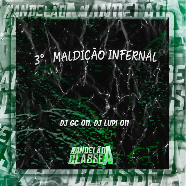 3° Maldição Infernal