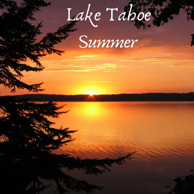 Lake Tahoe Summer