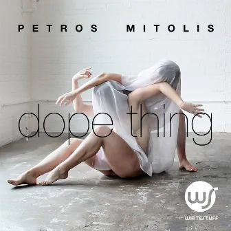 Dope Thing by Petros Mitolis